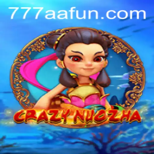 CrazyNuoZha: An In-Depth Exploration into the World of Immersive Adventure