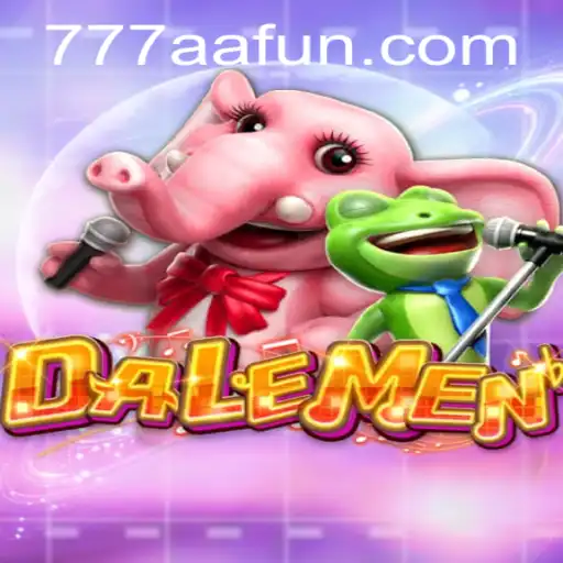 Discover the Thrilling World of DALEMEN: A Deep Dive into 777AA