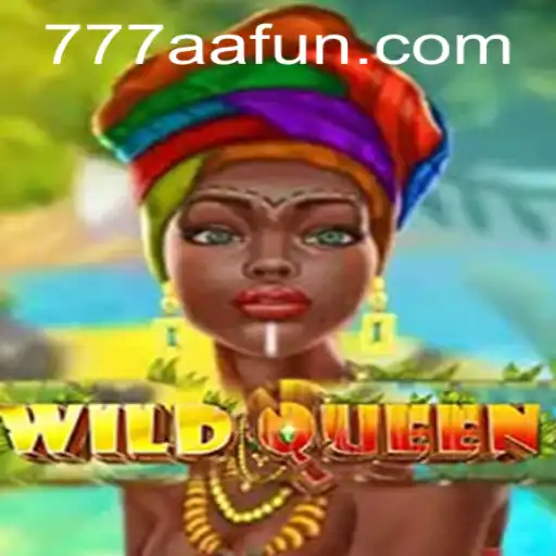 WildQueen: The Thrilling World of 777AA